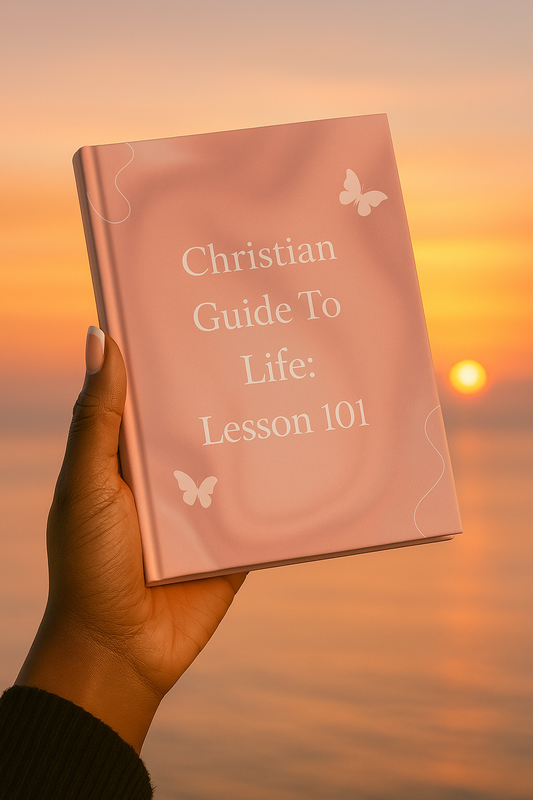 Ebook - Christian Guide to Life: Lesson 101