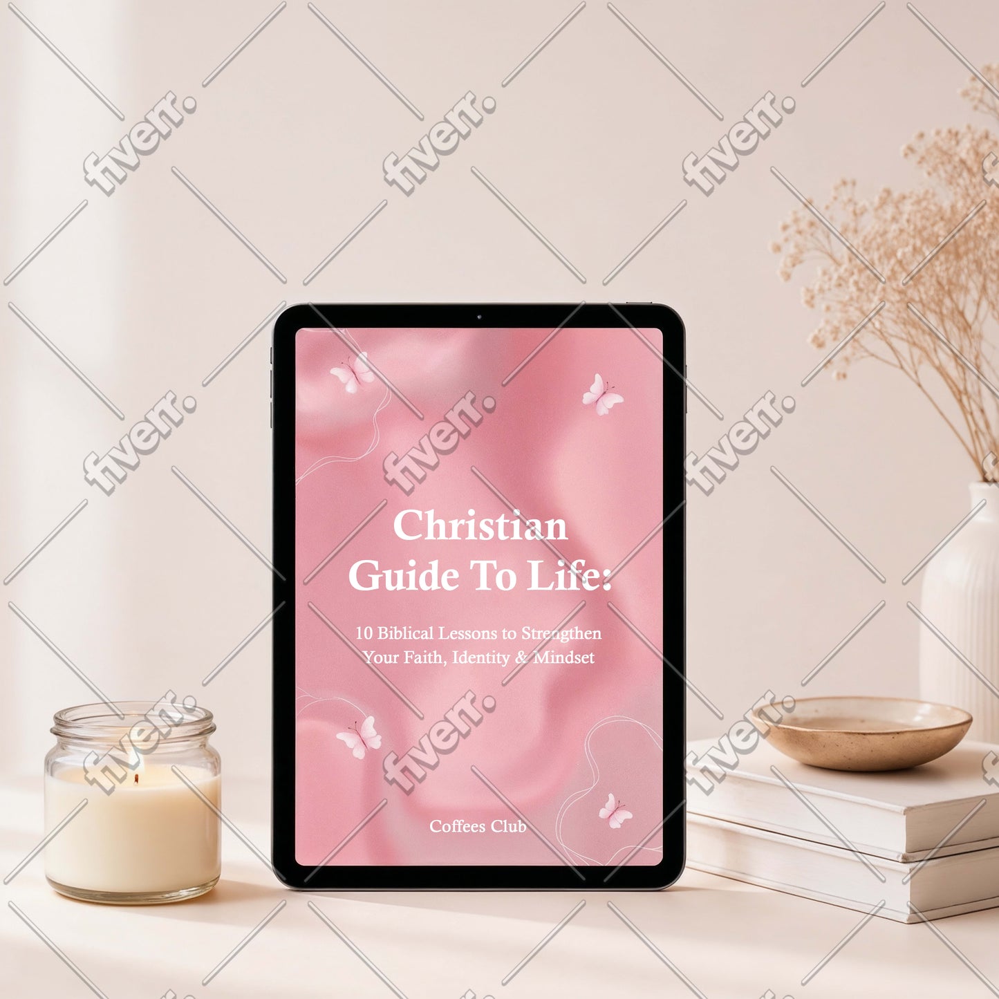 Christian Guide To Life: 10 Biblical Lessons